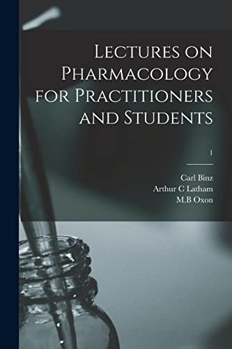 Imagen de archivo de Lectures on Pharmacology for Practitioners and Students; 1 a la venta por Chiron Media