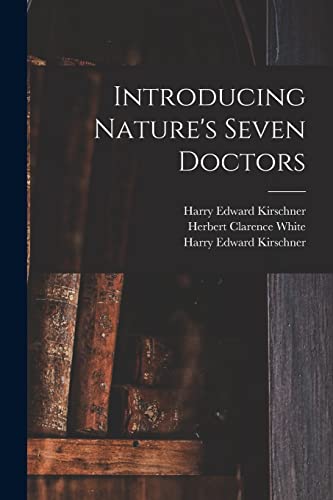 Stock image for Introducing Nature's Seven Doctors for sale by Lucky's Textbooks
