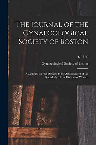 Imagen de archivo de The Journal of the Gynaecological Society of Boston a la venta por PBShop.store US