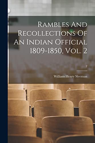 Stock image for Rambles And Recollections Of An Indian Official 1809-1850, Vol. 2; 2 for sale by PBShop.store US