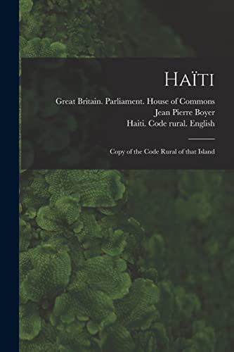 9781014450456: Hati: Copy of the Code Rural of That Island