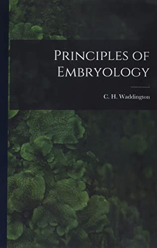 Stock image for Principles of Embryology for sale by GreatBookPrices