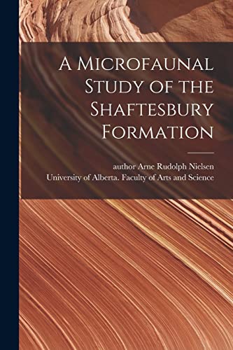 Beispielbild fr A Microfaunal Study of the Shaftesbury Formation zum Verkauf von THE SAINT BOOKSTORE
