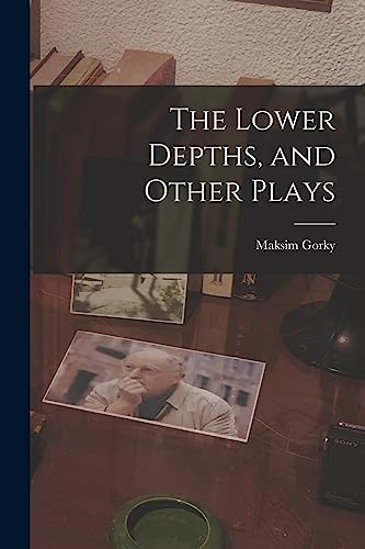 9781014471710: The Lower Depths, and Other Plays