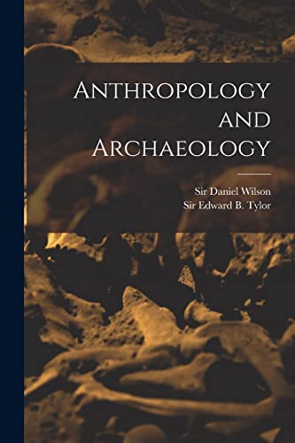 Stock image for Anthropology and Archaeology [microform] for sale by THE SAINT BOOKSTORE