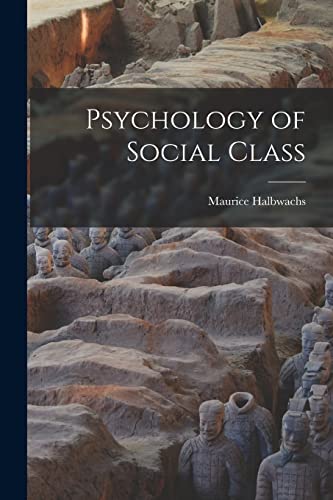 Imagen de archivo de Psychology of Social Class a la venta por GreatBookPrices