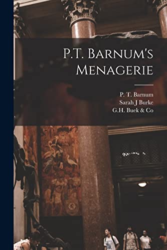 Beispielbild fr P.T. Barnum's Menagerie zum Verkauf von Ria Christie Collections