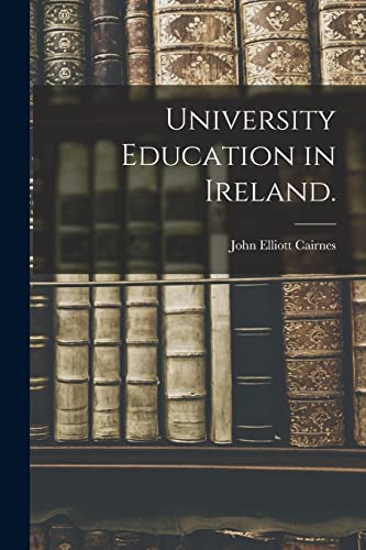 Imagen de archivo de University Education in Ireland. a la venta por Lucky's Textbooks