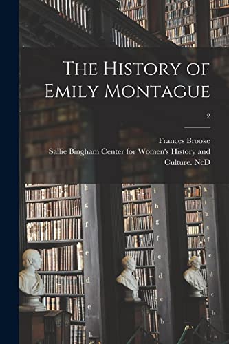 Stock image for The History of Emily Montague; 2 for sale by Chiron Media