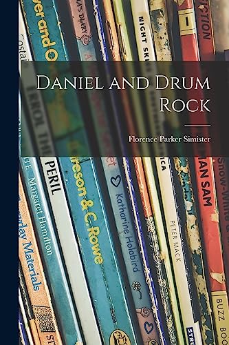 Stock image for Daniel and Drum Rock for sale by GreatBookPrices