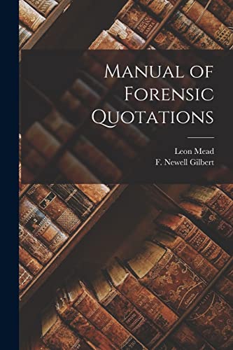Stock image for Manual of Forensic Quotations for sale by Ria Christie Collections