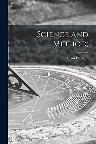 Beispielbild fr Science and Method; zum Verkauf von Lucky's Textbooks