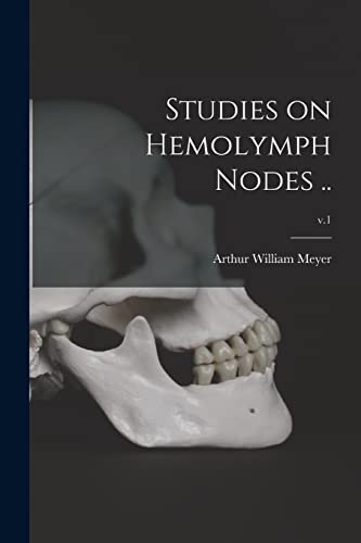 Beispielbild fr Studies on Hemolymph Nodes .; v.1 zum Verkauf von Lucky's Textbooks