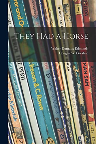 Stock image for They Had a Horse for sale by Lucky's Textbooks