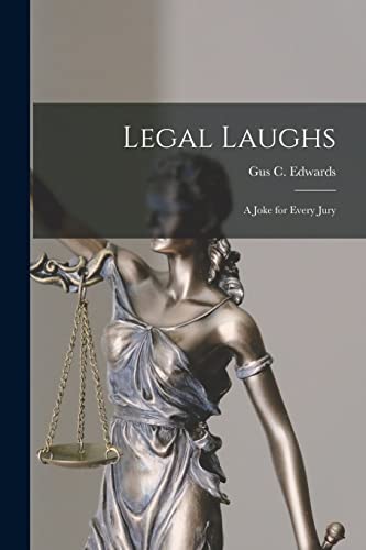 Imagen de archivo de Legal Laughs : a Joke for Every Jury a la venta por Ria Christie Collections
