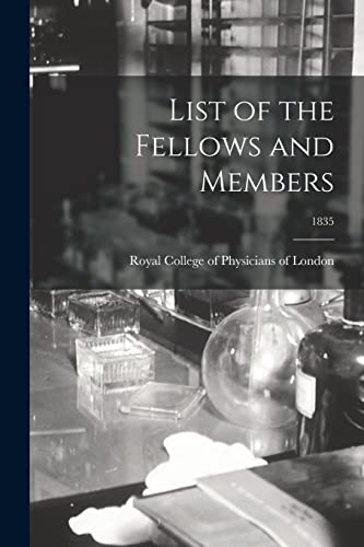 9781014518538: List of the Fellows and Members; 1835