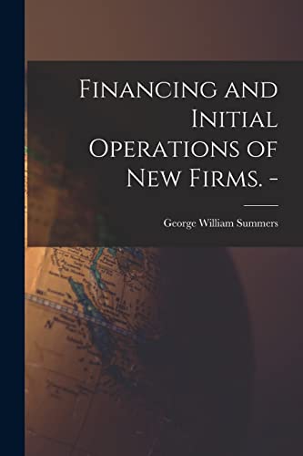 Stock image for Financing and Initial Operations of New Firms. - for sale by Lucky's Textbooks