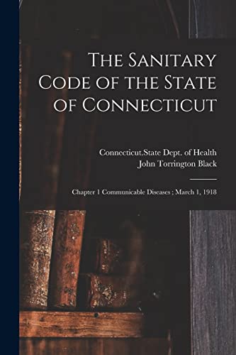 Imagen de archivo de The Sanitary Code of the State of Connecticut a la venta por PBShop.store US
