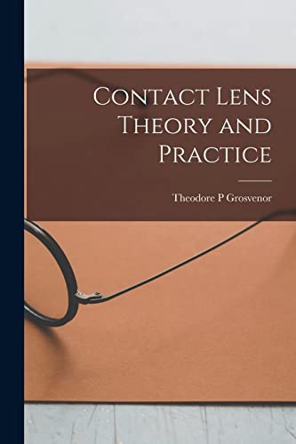 Imagen de archivo de Contact Lens Theory and Practice a la venta por Lucky's Textbooks