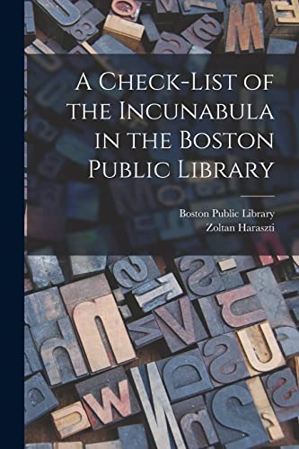 9781014562234: A Check-list of the Incunabula in the Boston Public Library