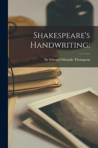 Stock image for Shakespeare's Handwriting; for sale by THE SAINT BOOKSTORE