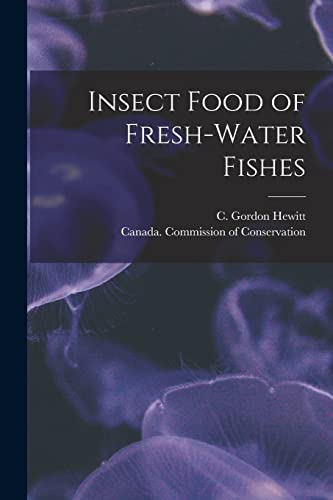 Stock image for Insect Food of Fresh-water Fishes [microform] for sale by Ria Christie Collections