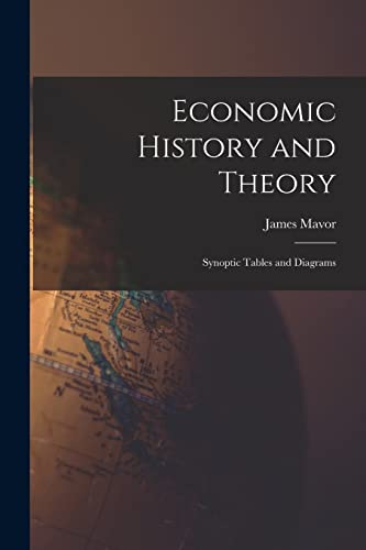 9781014573827: Economic History and Theory [microform]: Synoptic Tables and Diagrams