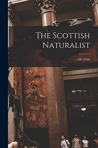 9781014601865: The Scottish Naturalist; v.68 (1956)