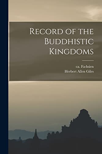 Stock image for Record of the Buddhistic Kingdoms for sale by Lucky's Textbooks