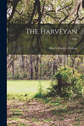 Stock image for The Harveyan; 1956 for sale by THE SAINT BOOKSTORE