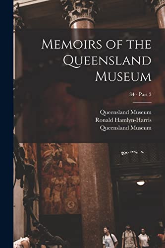 Beispielbild fr Memoirs of the Queensland Museum; 34 - part 3 zum Verkauf von PBShop.store US