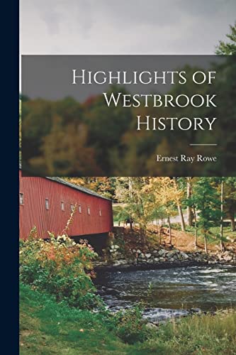 Imagen de archivo de Highlights of Westbrook History a la venta por Lucky's Textbooks