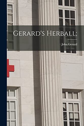 9781014634337: Gerard's Herball;