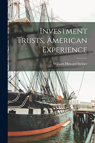 Imagen de archivo de Investment Trusts, American Experience a la venta por Lucky's Textbooks