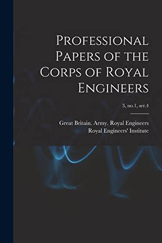 Imagen de archivo de Professional Papers of the Corps of Royal Engineers; 3, no.1, ser.4 a la venta por PBShop.store US