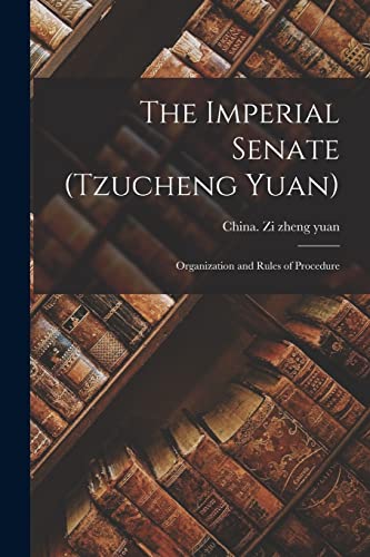 Stock image for The Imperial Senate (Tzucheng Yuan) for sale by PBShop.store US