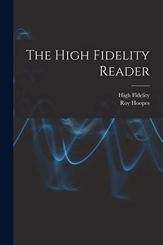 Stock image for The High Fidelity Reader for sale by Lucky's Textbooks