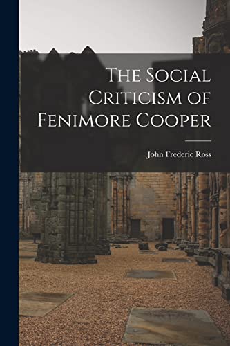 Beispielbild fr The Social Criticism of Fenimore Cooper zum Verkauf von GreatBookPrices