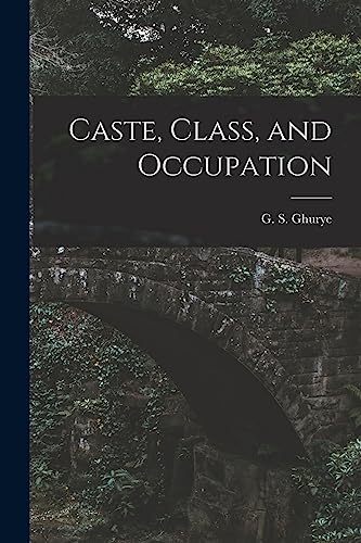 Stock image for Caste, Class, and Occupation for sale by GreatBookPrices