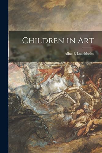 Stock image for Children in Art for sale by Lucky's Textbooks