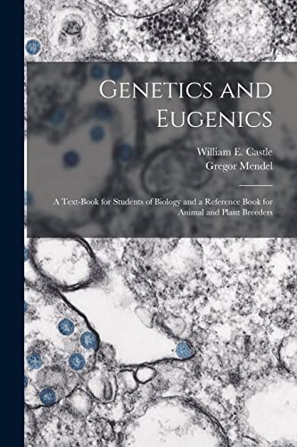 Stock image for Genetics and Eugenics; a Text-book for Students of Biology and a Reference Book for Animal and Plant Breeders for sale by Chiron Media