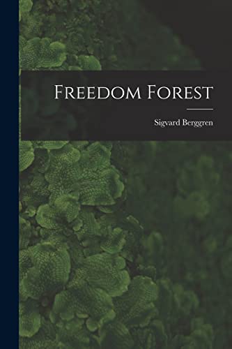 9781014697714: Freedom Forest