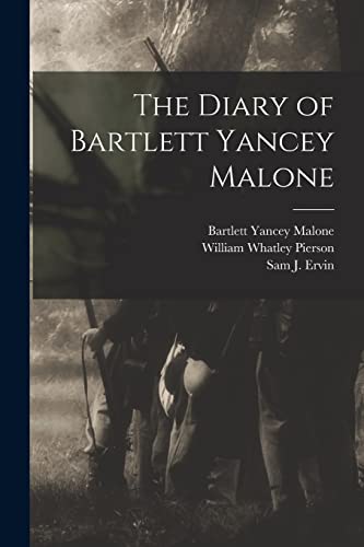 Beispielbild fr The Diary of Bartlett Yancey Malone zum Verkauf von Chiron Media