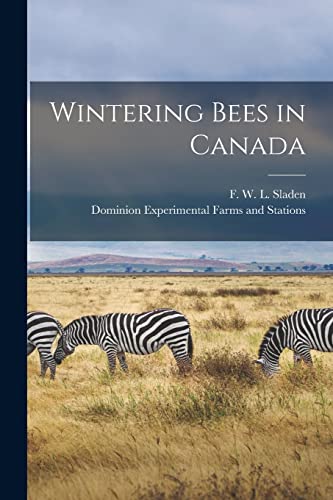 Stock image for Wintering Bees in Canada [microform] for sale by Ria Christie Collections