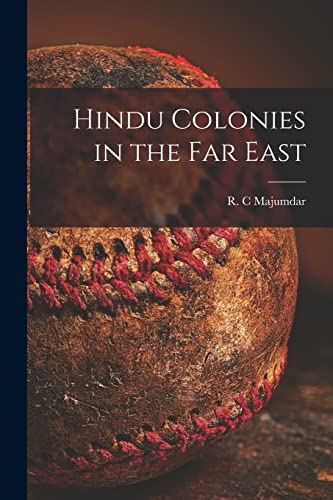 Stock image for Hindu Colonies in the Far East for sale by GreatBookPrices