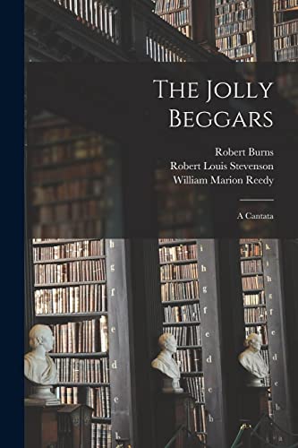 Stock image for The Jolly Beggars: a Cantata for sale by Lucky's Textbooks