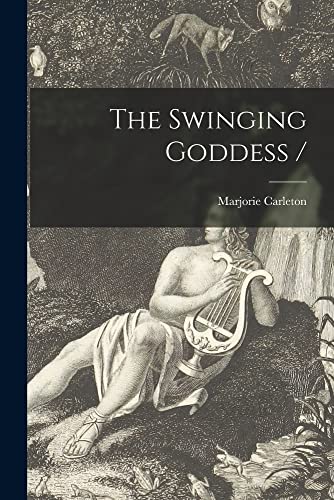 Stock image for The Swinging Goddess / for sale by THE SAINT BOOKSTORE