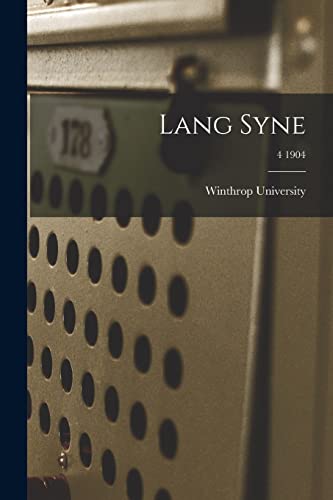 Stock image for Lang Syne; 4 1904 for sale by PBShop.store US