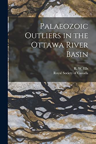 Beispielbild fr Palaeozoic Outliers in the Ottawa River Basin [microform] zum Verkauf von Ria Christie Collections