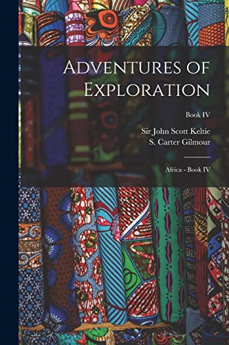 Stock image for Adventures of Exploration: Africa - Book IV; Book IV for sale by GreatBookPrices